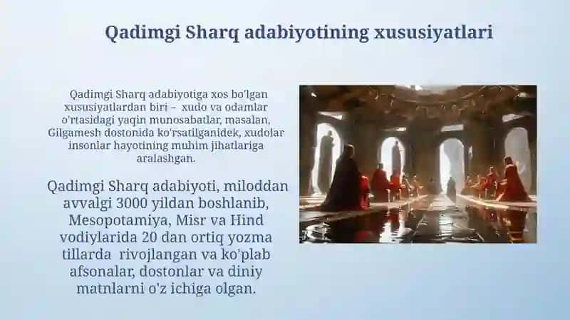 Qadimgi sharq adabiyotiga xos xususiyatlar va "Gilgamish" dostoni 3