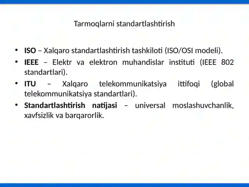 Tarmoqlarni standartlashtirish 3