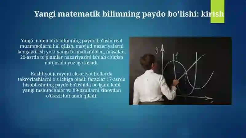 Matematikaning yangi bilimlarining paydo boʻlishi va rivojlanishi 3
