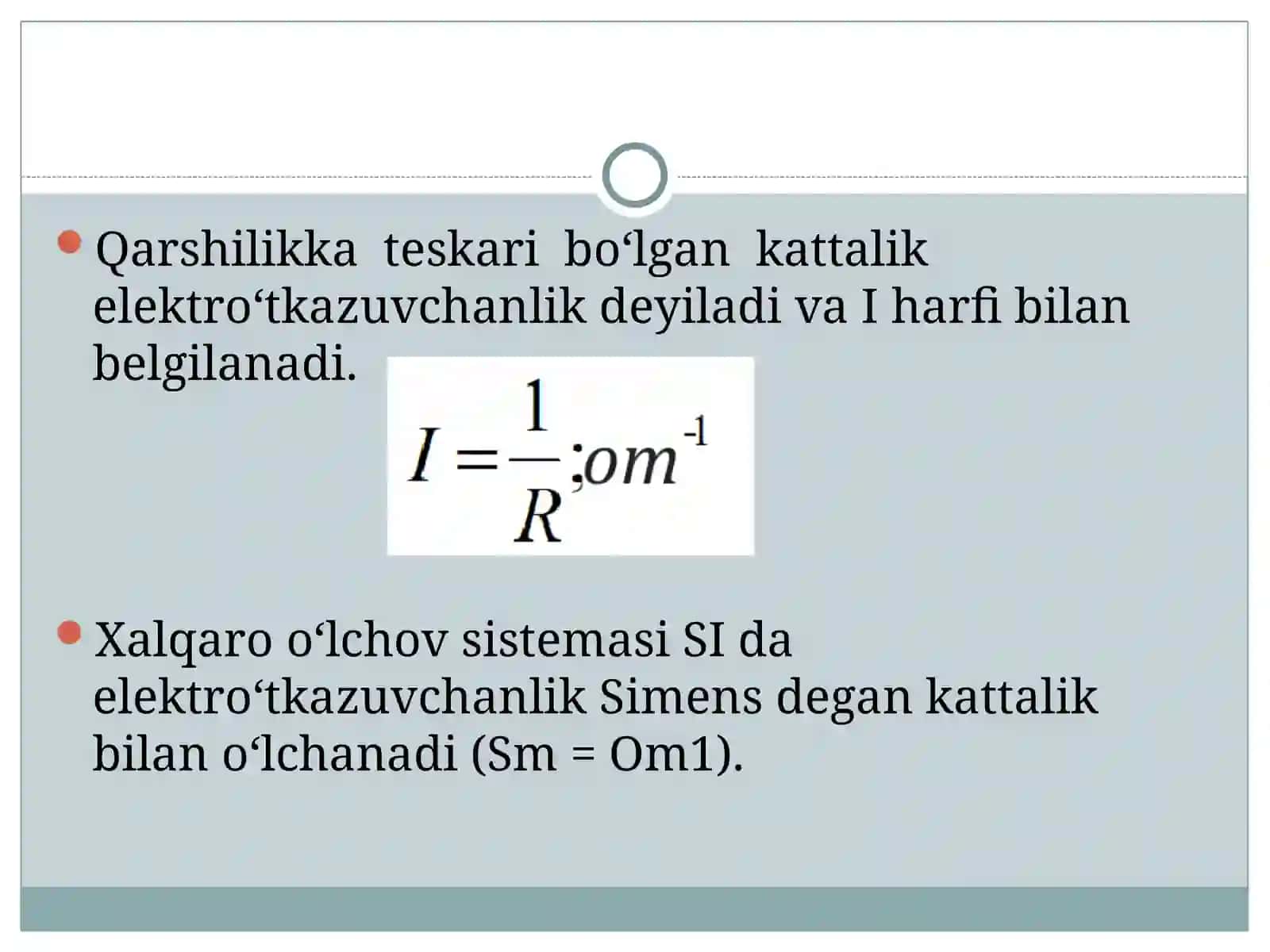 О‘tkazgichning elektr tokiniо‘tkazish qobiliyati 3