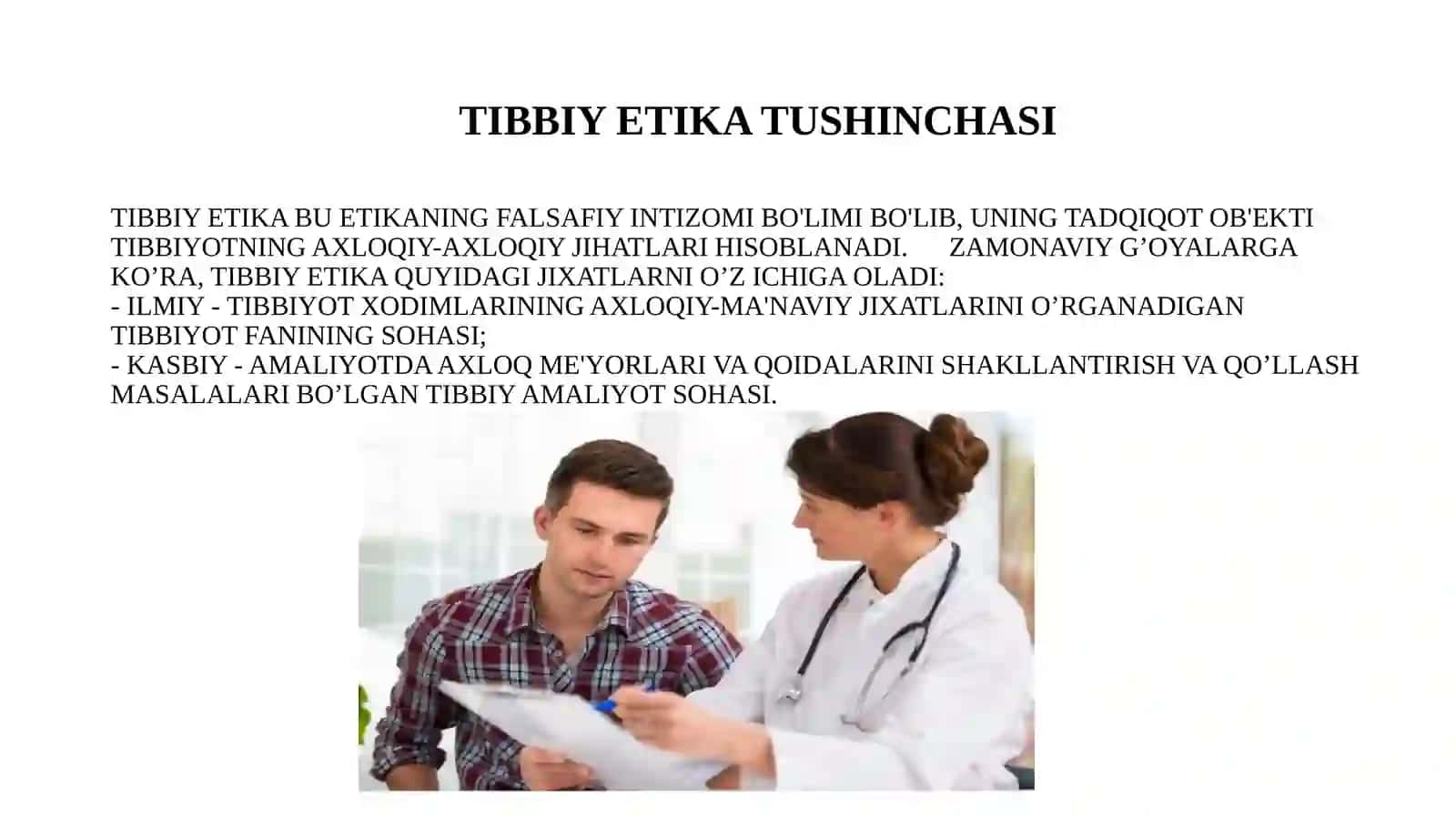 TIBBIY ETIKA AMALIY, KASBIY ETIKANING YO’NALISHI SIFATIDA 3