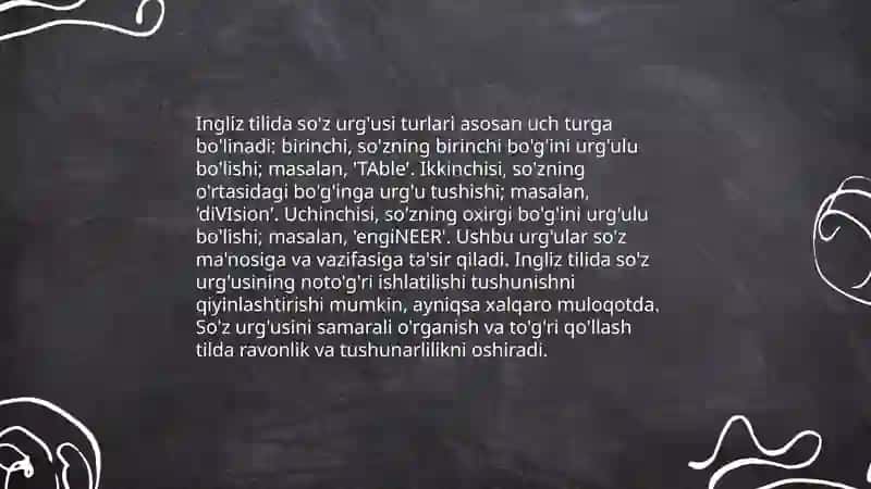 Ingliz tilida so'z urg'usi turlari 3