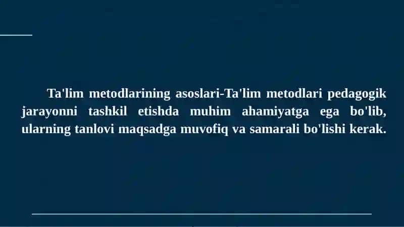 Ta'lim Metodlari va Ularni Tanlashning Asosiy Mezonlari 3