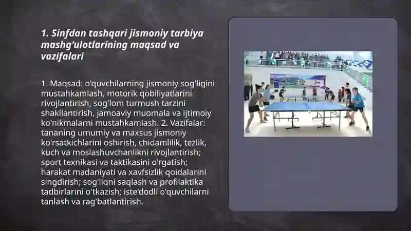 Sinfdan tashqari jismoniy tarbiya mashgʻulotlarining maqsad va vazifalari 3
