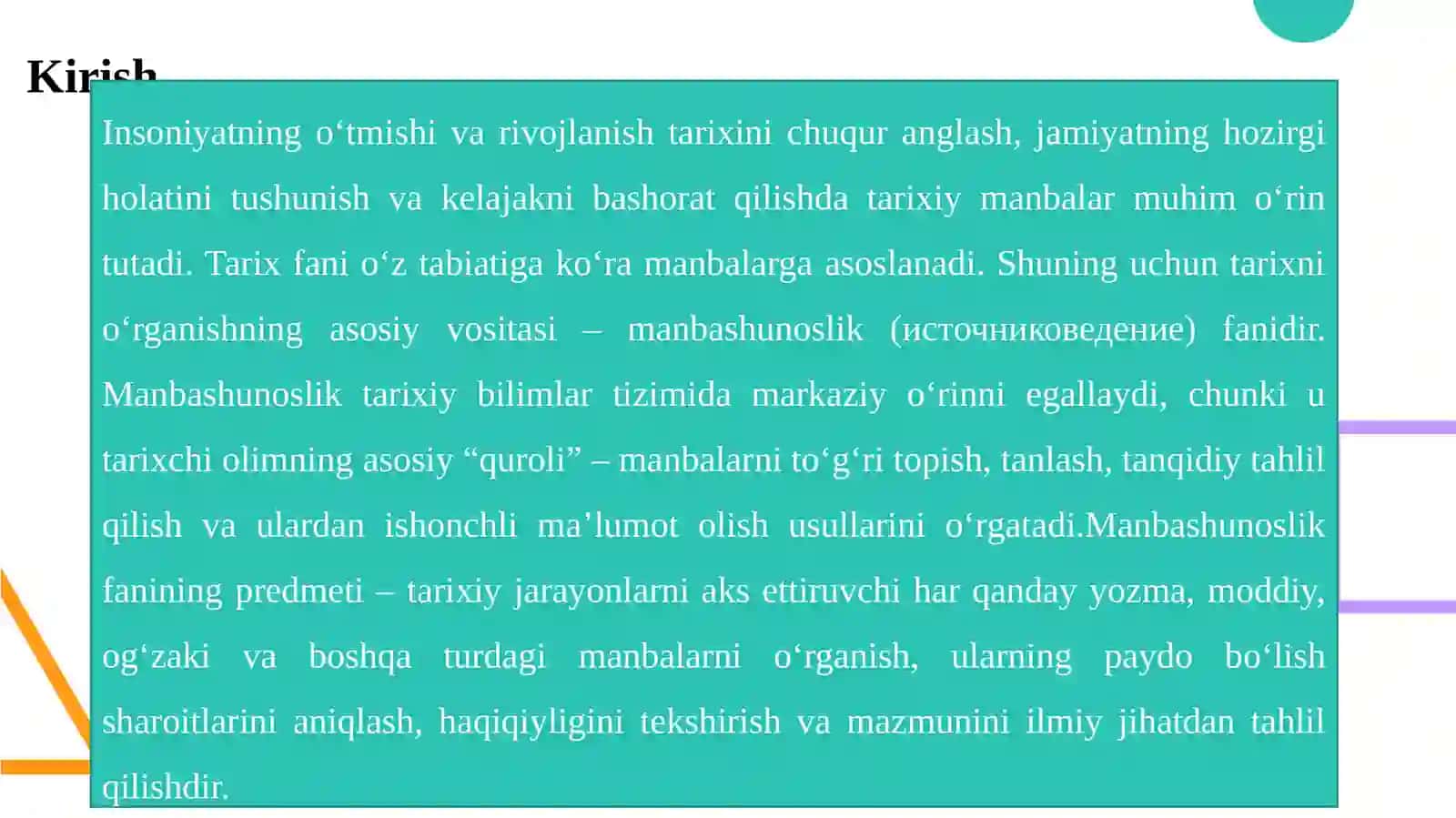 Manbashunoslik fanining predmeti, maqsadi va vazifalari. Tarixiy manbalarni turkumlash 3