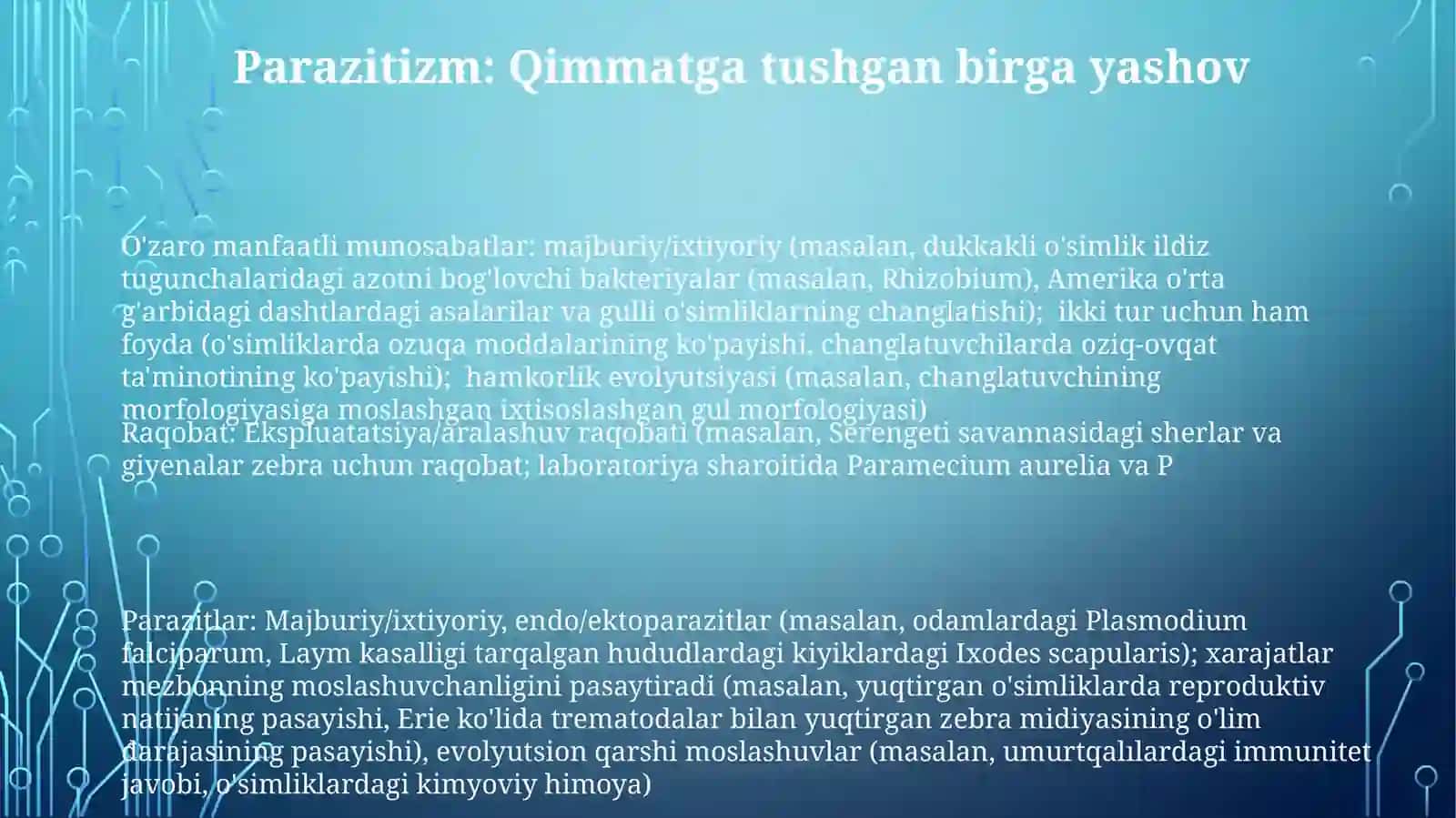 Simbiozning ikki turi: kommensalizm va amensalizm. O'zaro manfaatlilik va neytralizm. Parazitizm va Raqobat 3