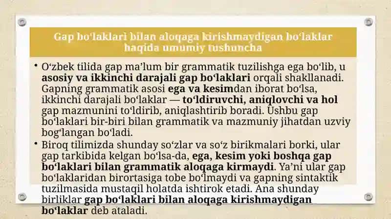 Gap bo'laklari bilan aloqa ga kirishmaydigan bo'laklar 3