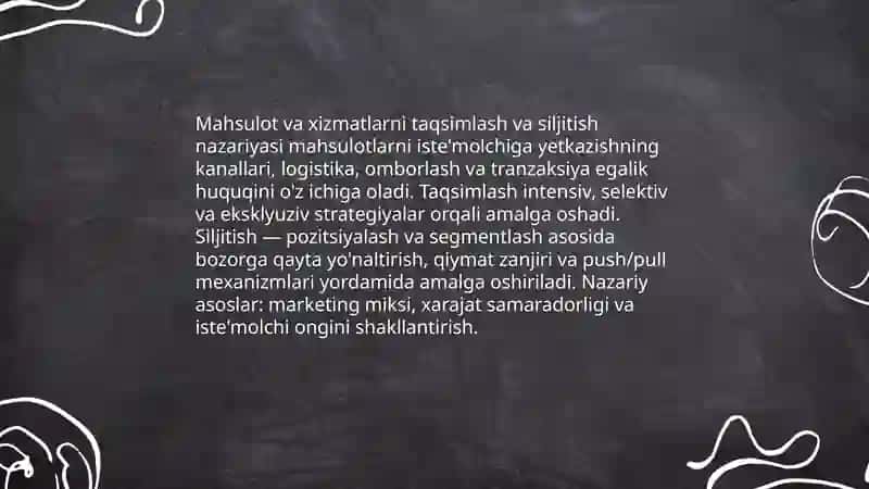 Mahsulot va xizmatlarni taqsimlash va siljitish strategiyalari 3