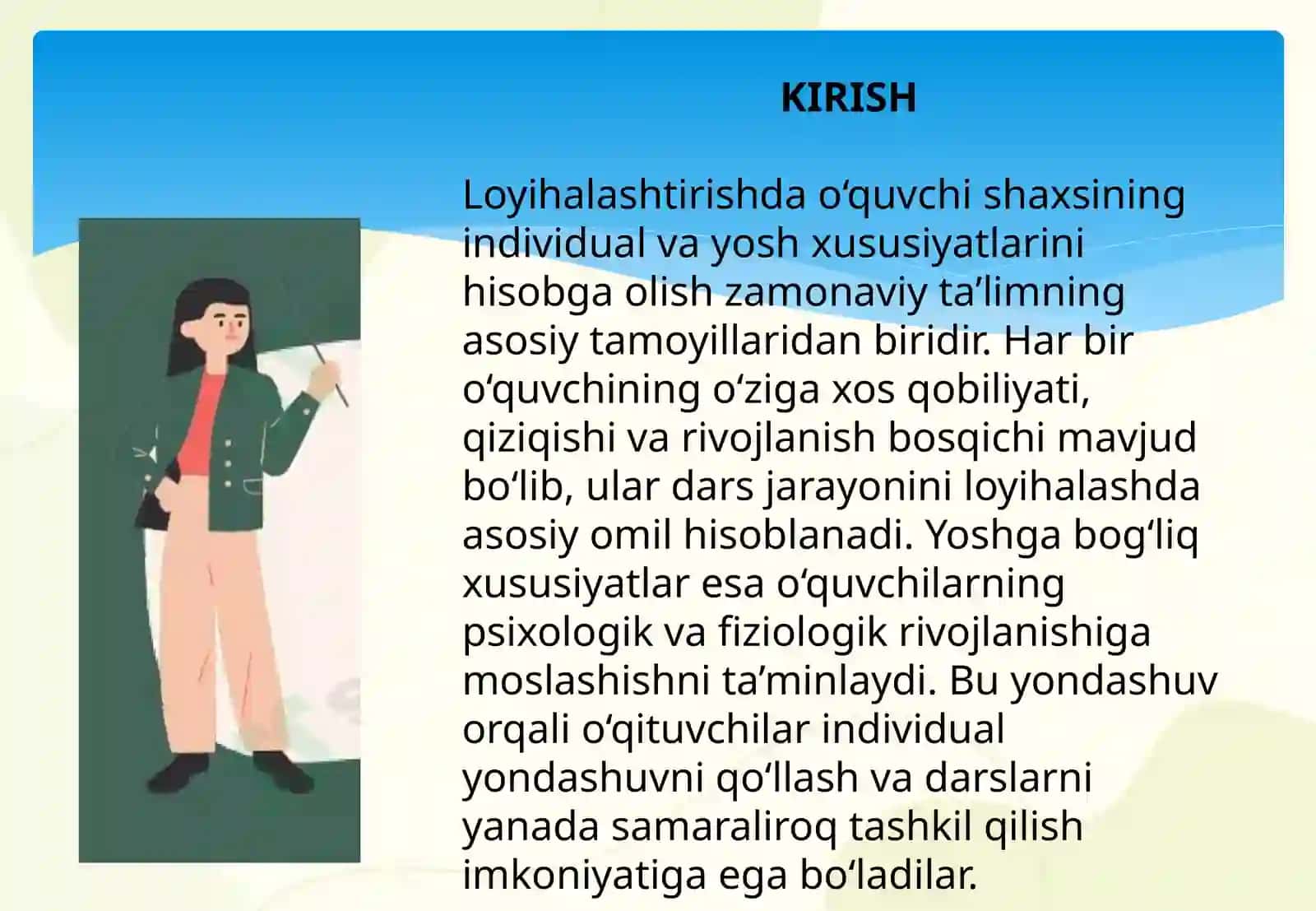 Loyihalashtirishda o‘quvchi shaxsining individual hamda yosh xususiyatlari. Zamonaviy ta’limda dars jarayonini loyihalash 3