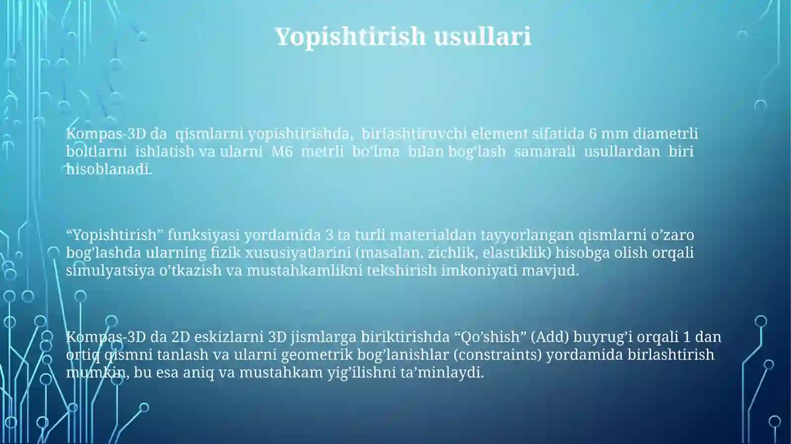 CAD tizimida detallarni biriktirish usullari. (Kompas-3D dasturi misolida) 3
