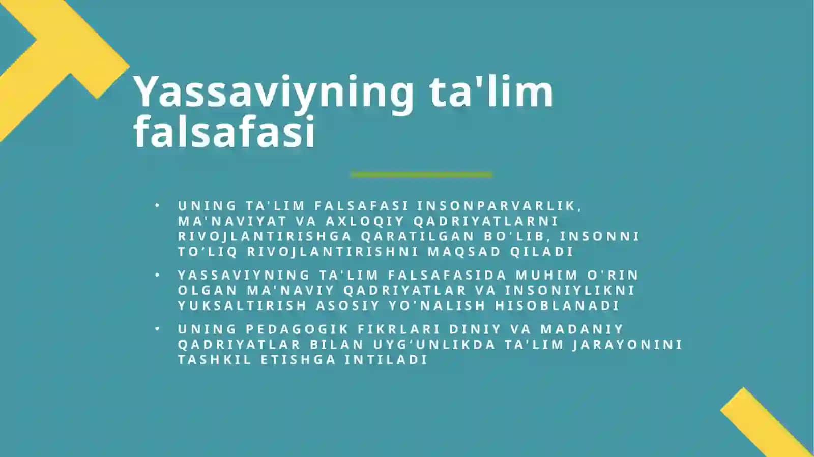 Ahmad Yassaviyning pedagogik gʻoyalari 3