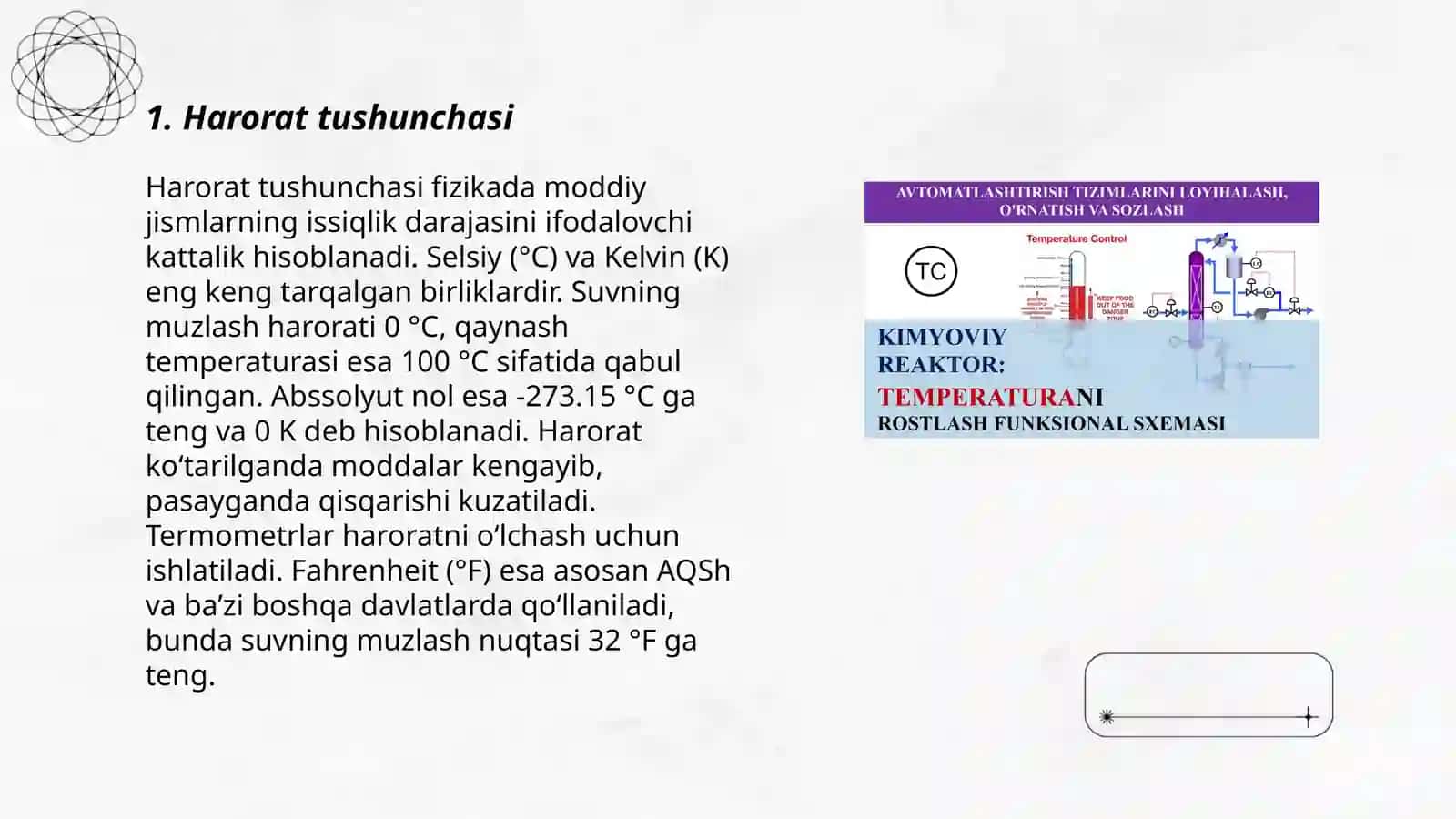 Harorat, haroratni o'lchash asboblari va usullari. Haroratni rostlash tizimi. Jarayonni matematik modeli. Optimallashtirish vazifalari 3