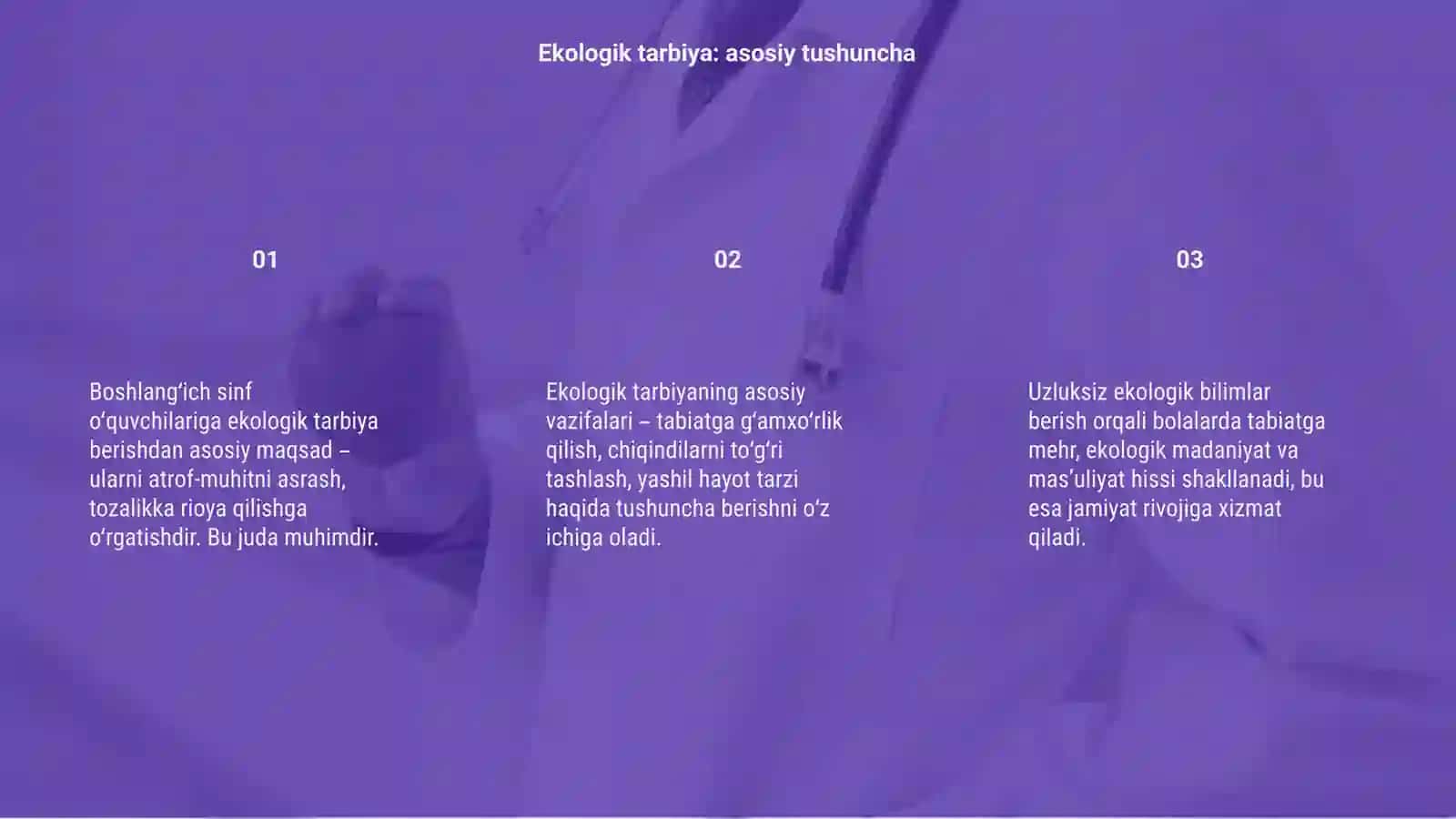 Boshlanĝich sinf òquvchilariga ekologik tarbiya berishning maqsad va vazifalari 3
