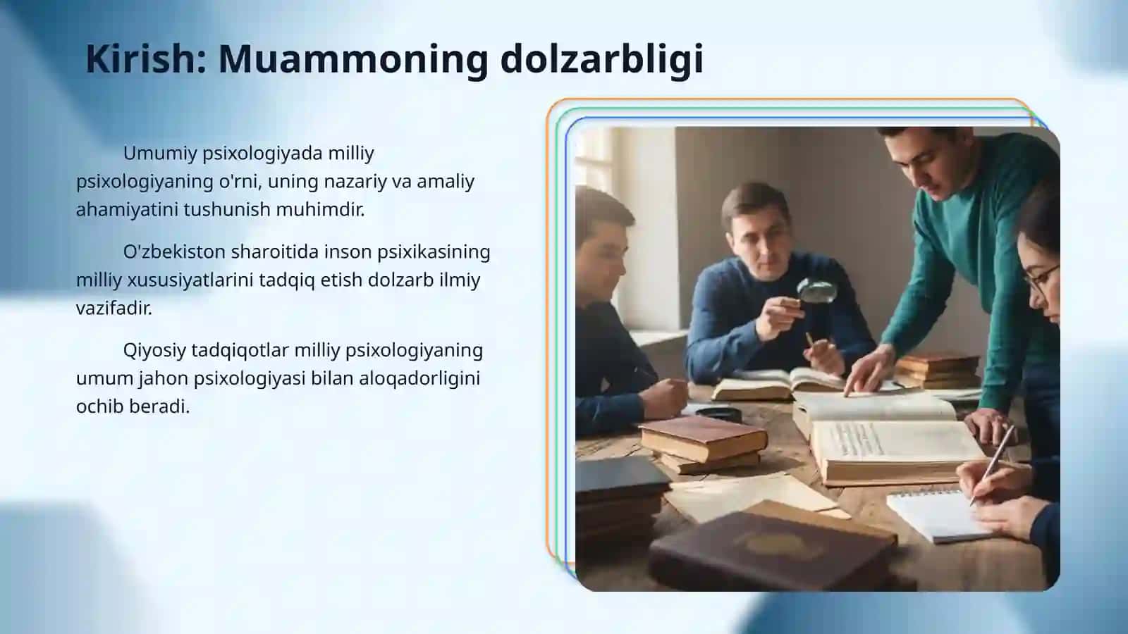 Umumiy psixologiyada milliy psixologiya muammosi.Milliy, ijtimoiy va etnopsixologik tadqiqotlar 3