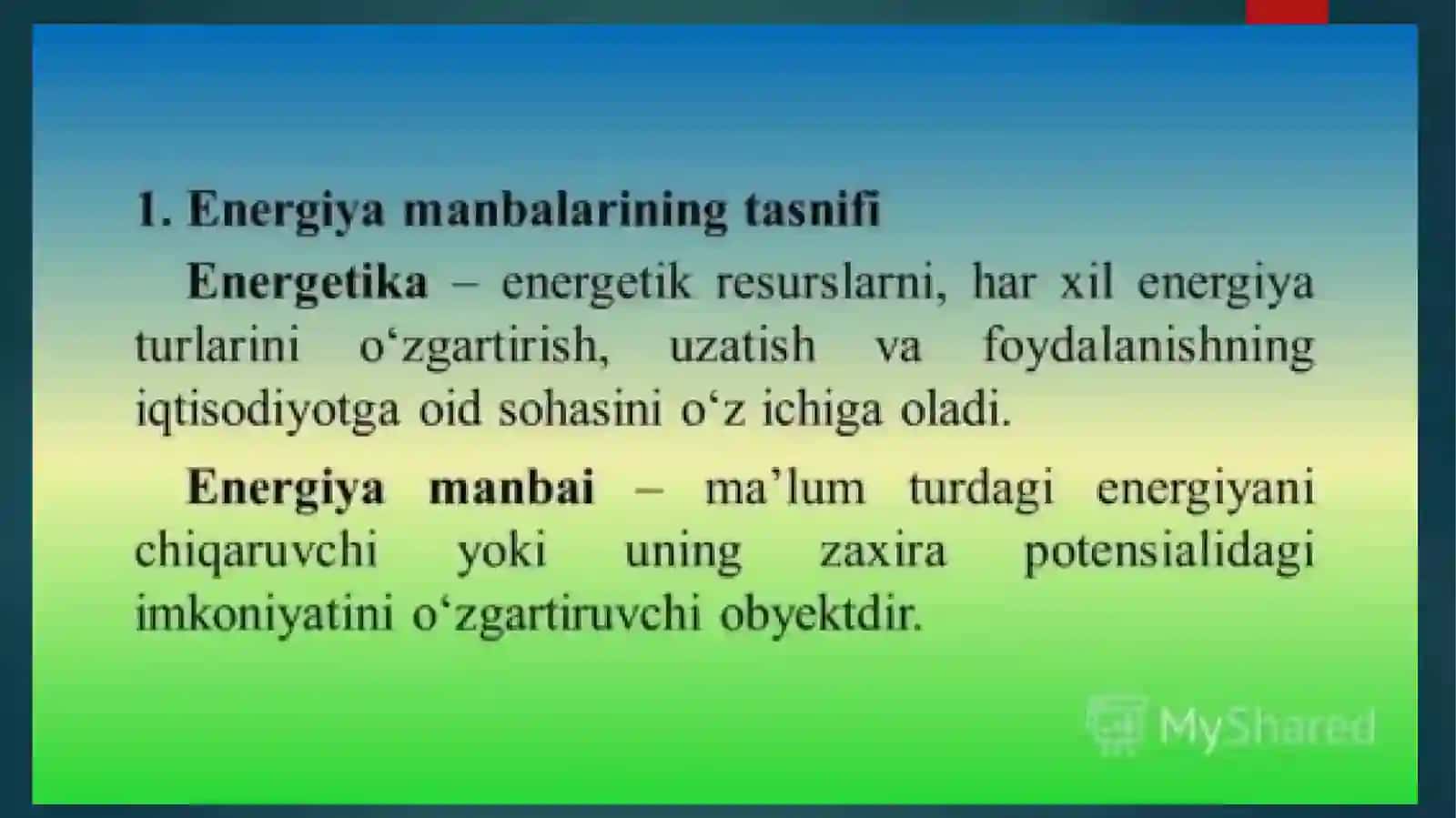 Energetika tavsifi. Energetika manbalari 3