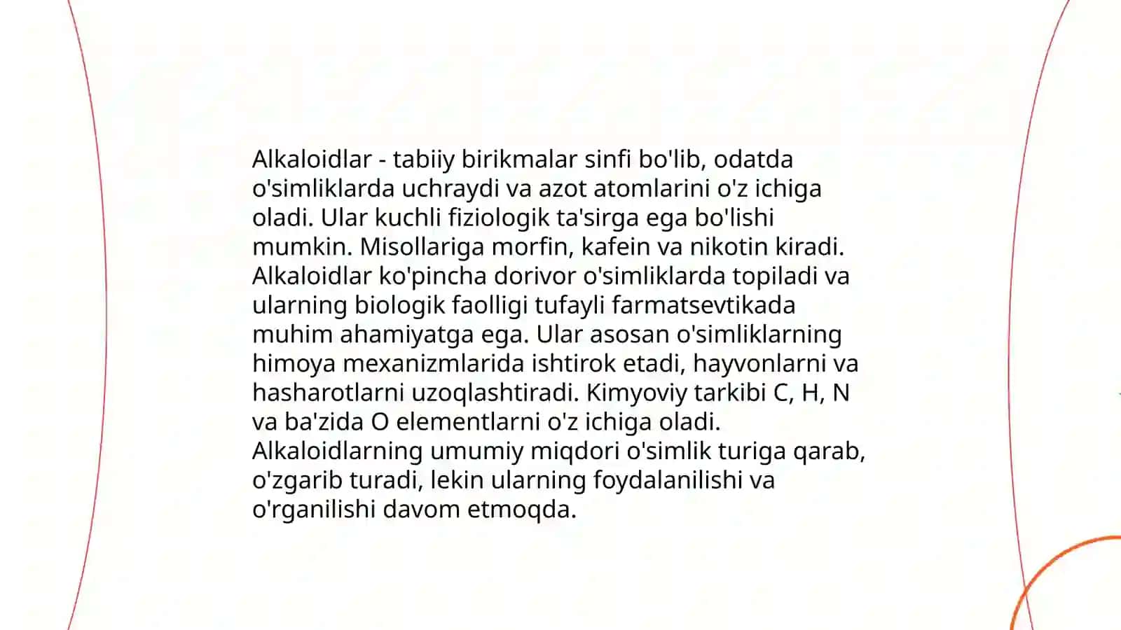 Alkaloidlar haqida tushuncha.Alkaloidlarning o‘simliklar va hayotdagi ahamiyati 3