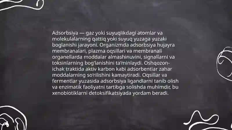 Organizmning hayot faoliyatida adsorbsiya jarayoni 3