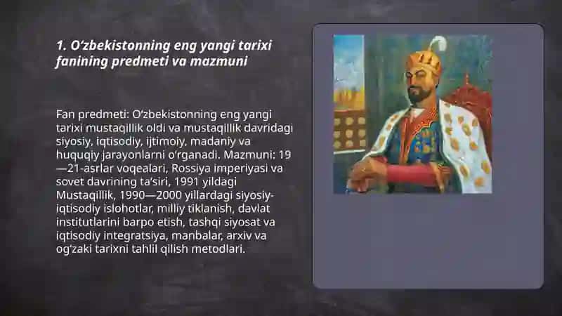 Oʻzbekistonning eng yangi tarixi fanining predmeti va mazmuni 3