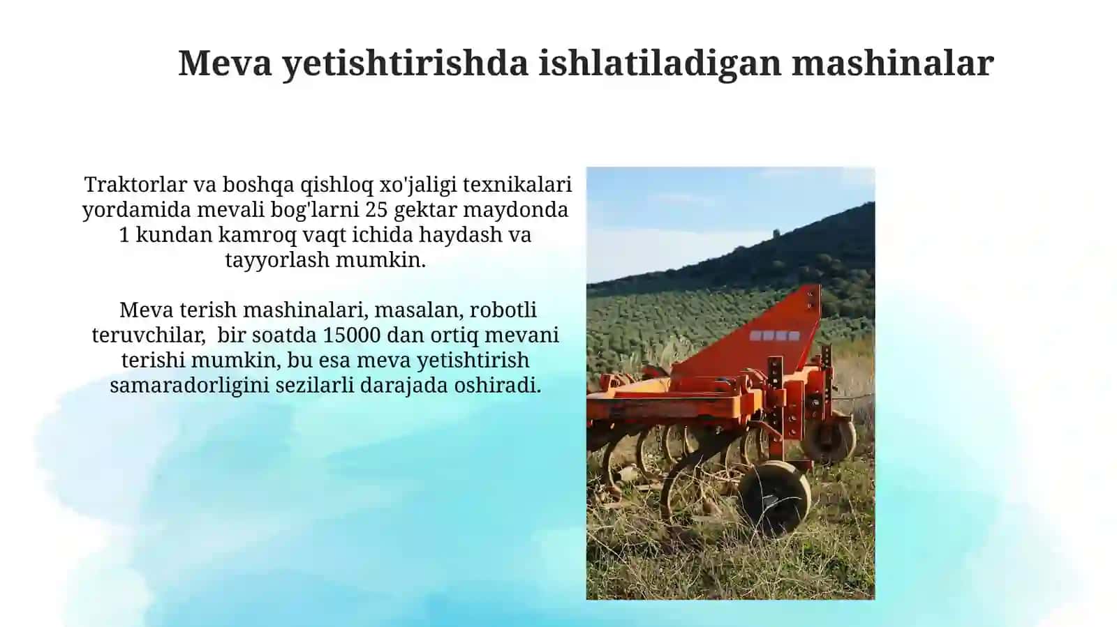 Meva yetishtirishda ishlatiladigan mashinalar 3