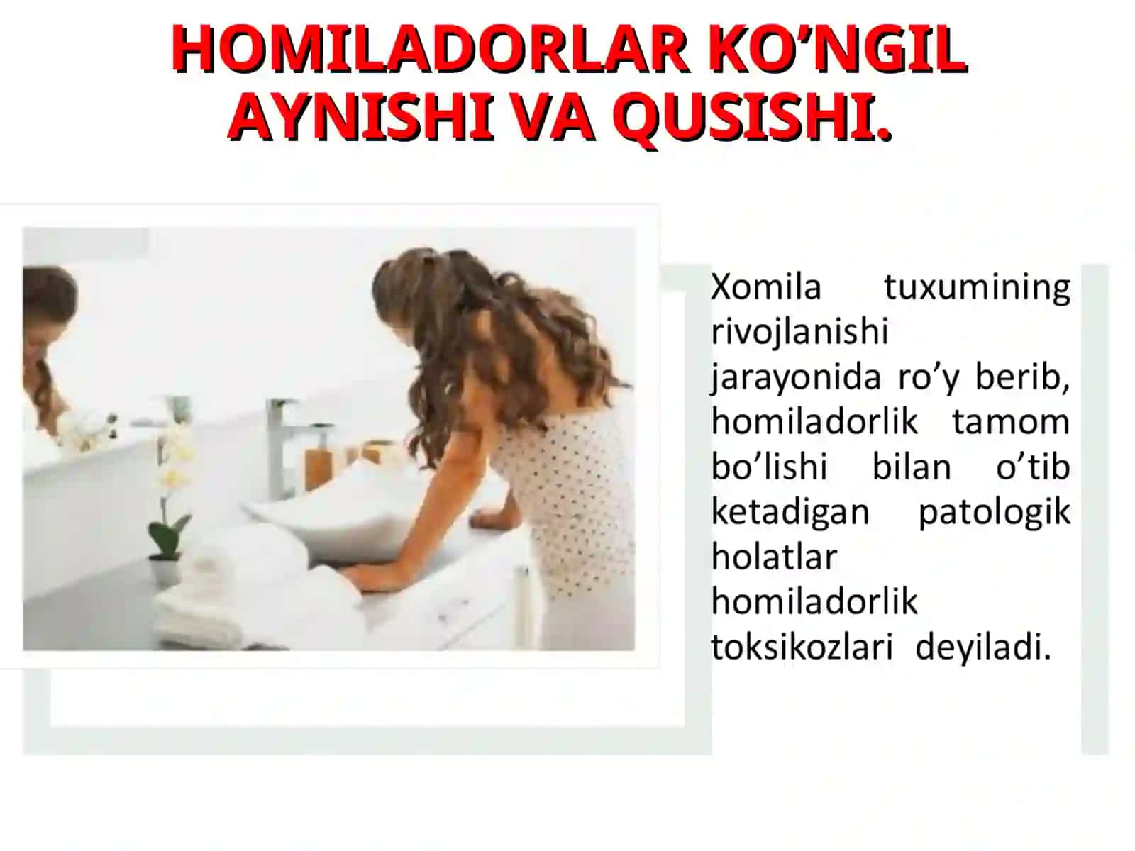 Homiladorlar ko’ngil aynishi va qusishi 3