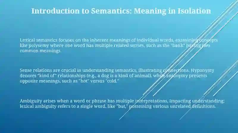 Semantics (meanings in isolation) 3