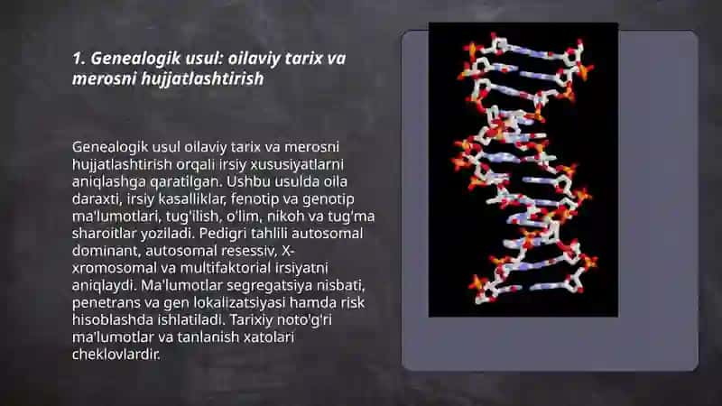 Odam genetikasining oʻrganish usullari: geneologik va egizaklar usuli populyatsion, statistik 3