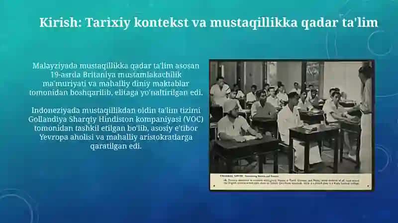 Malayziya va Indaneziyada Mustaqillik Yillarida Ta'lim Taraqqiyoti 3