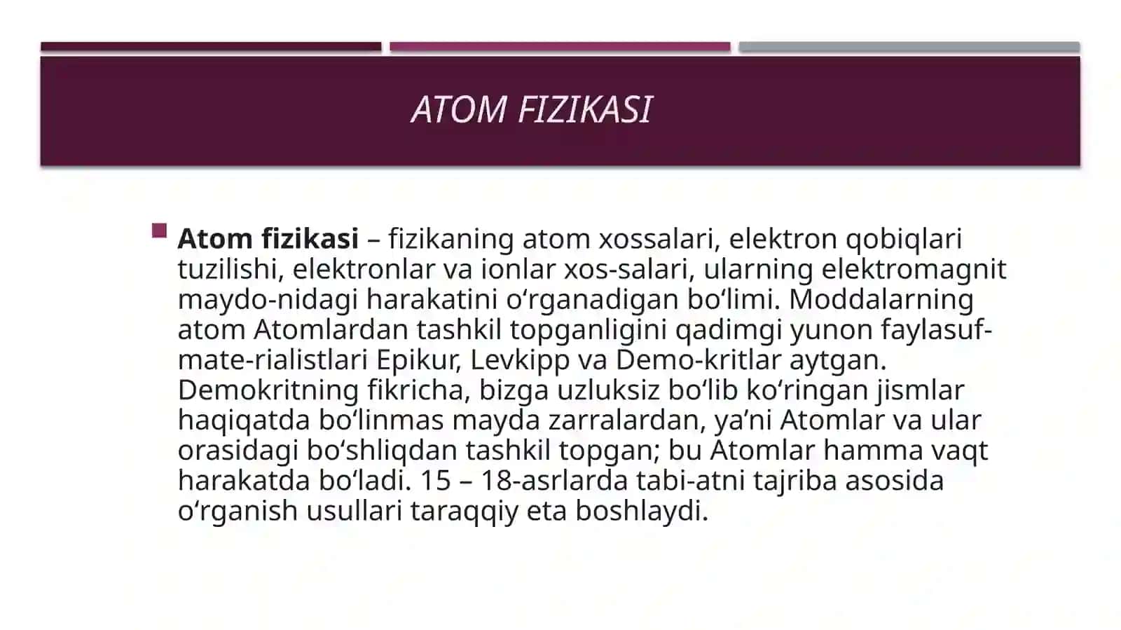 Atom fizikasi. Atomning yadroviy modeli.  Vodorod atomi uchun Bor nazariyasi. Frank va Gers tajribasi. Lazerlar va ularning ishlash prinsiplari. 3