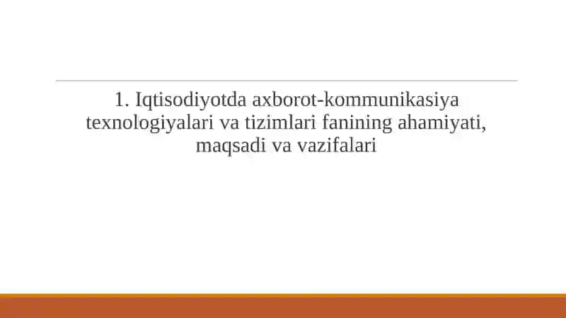 IQTISODIYOTDA AXBOROT-KOMMUNIKASIYA TEXNOLOGIYALARI VA TIZIMLARI FANI 3