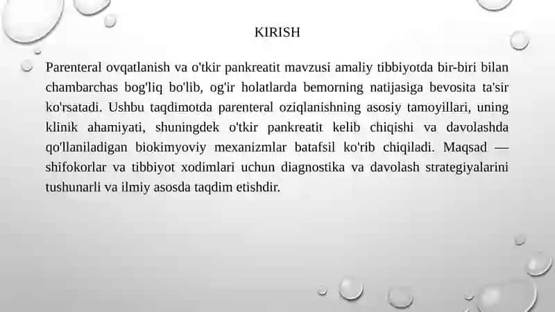 Parenteral ovqatlanish va uning klinik ahamiyati. O’tkir pankreatit kelib chiqishi va davolashning biokimyoviy asoslari 3
