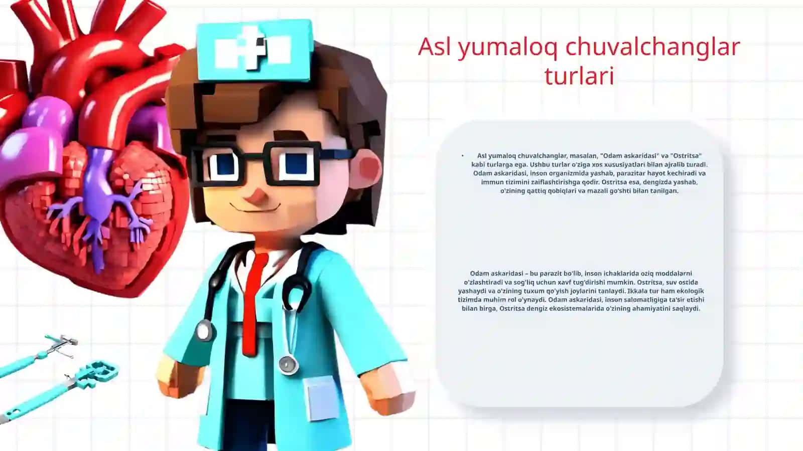 Asl yumaloq chuvalchanglar tavsifi, Odam askaridasi va ostritsa 3