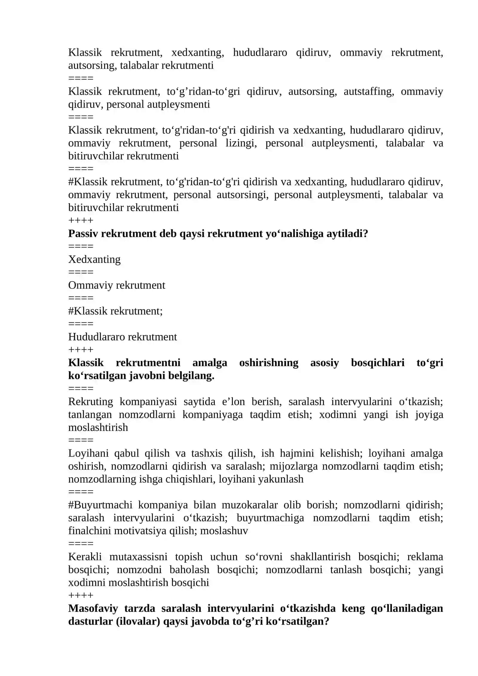 Rekrutment so‘zi mazmunan qanday vazifalarni anglatgan? 3