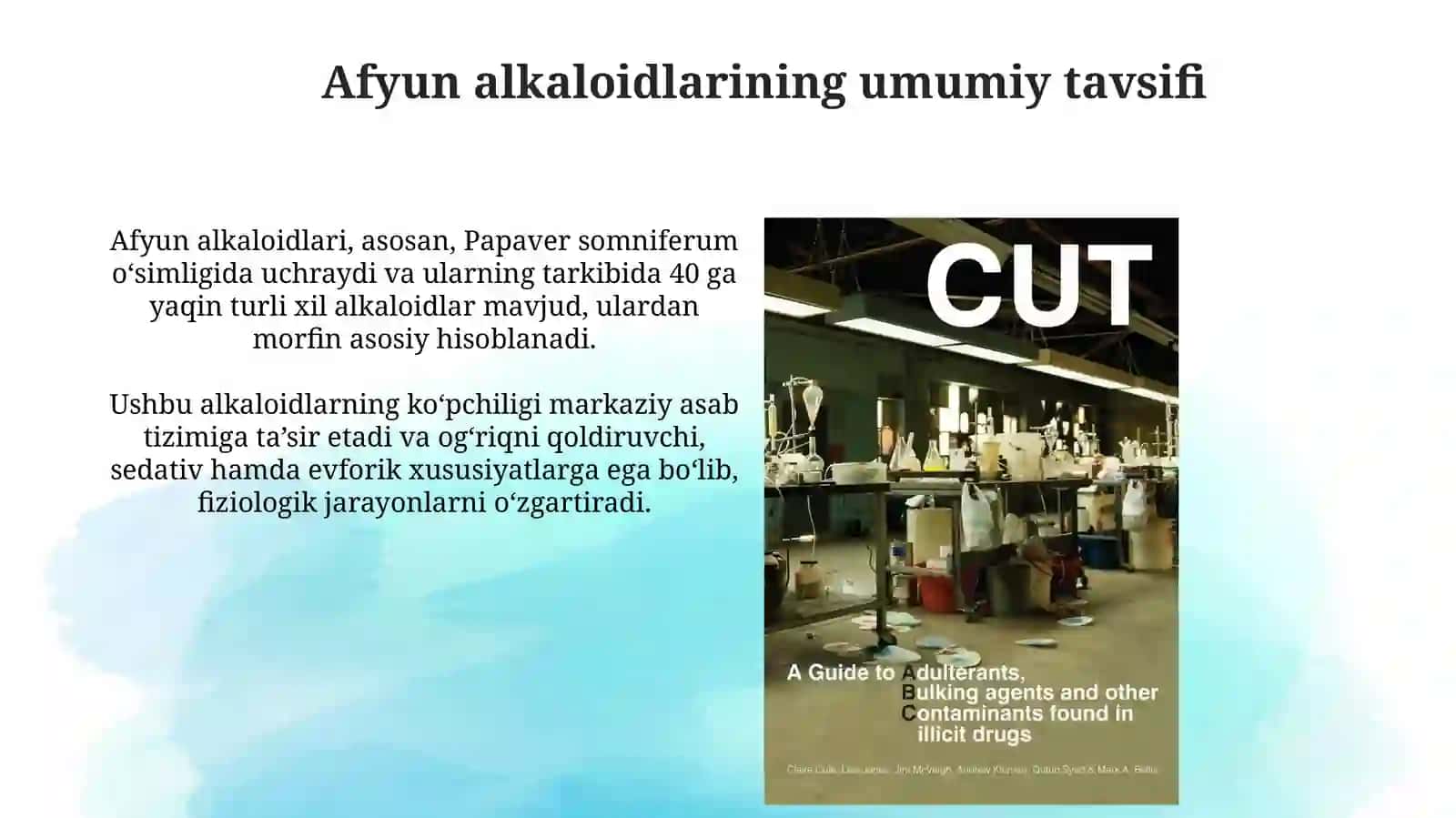 Opiy alkaloidlari. Toksikologik ahamiyati, ajratib olish, tahlil usullari 3