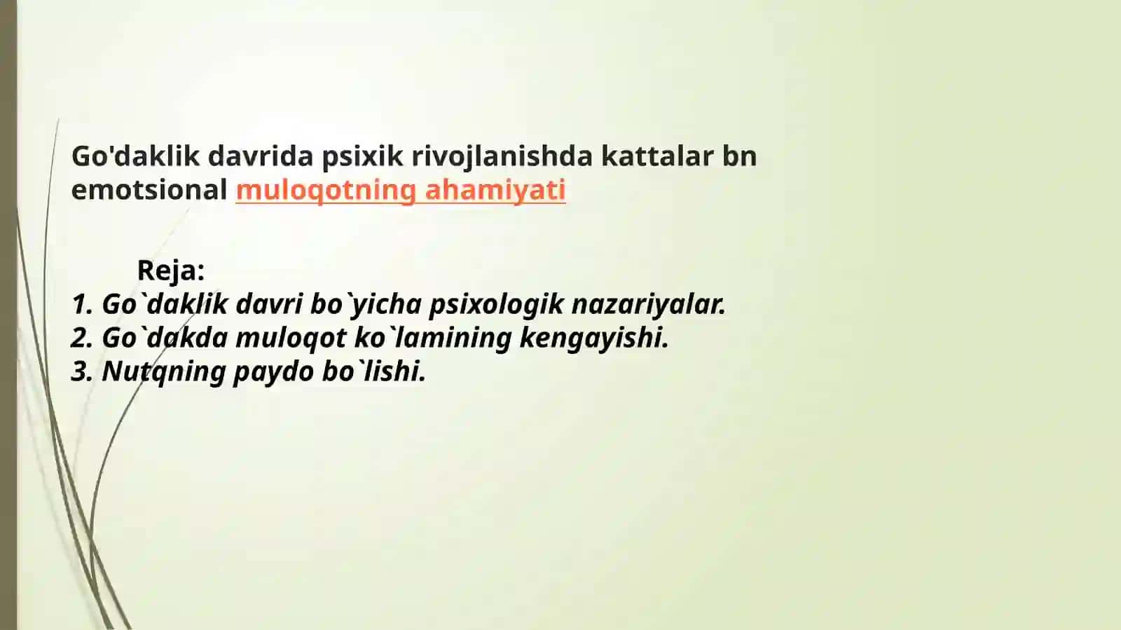 Go'daklik davrida psixik rivojlanishda kattalar bilan emotsional muloqotning ahamiyati 3