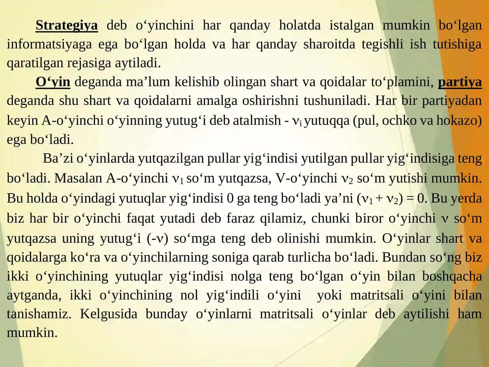 O‘YINLAR NAZARIYASI ELEMENTLARI. MATRITSALI O‘YINLAR 3
