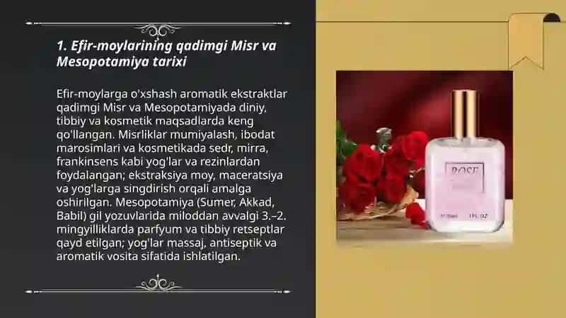 Efir-moylari va parfumeriya-kosmetika mahsulotlarining tarixi 3