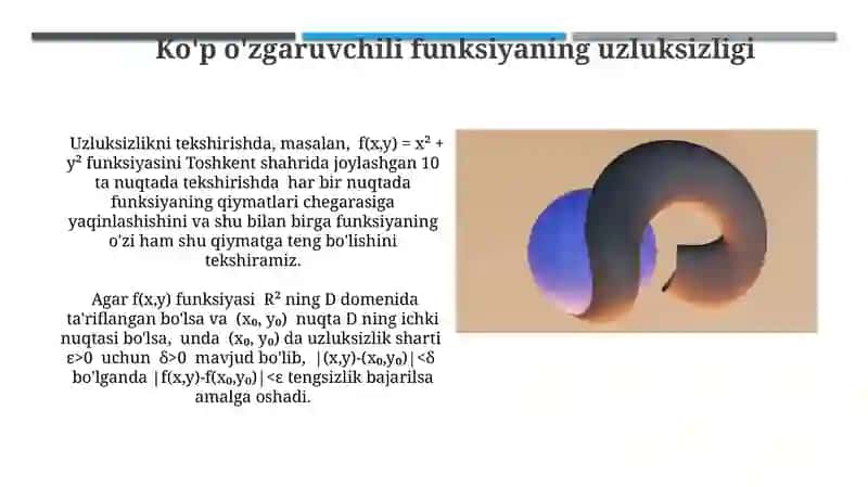 Ko’p o’zgaruvchi funksiya uning aniqlanish sohasi limiti va uzluksizligi 3