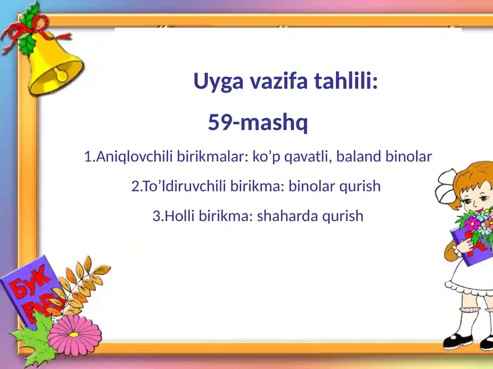 So’z birikmasida so’zlarning o’zaro birikish usullari 3