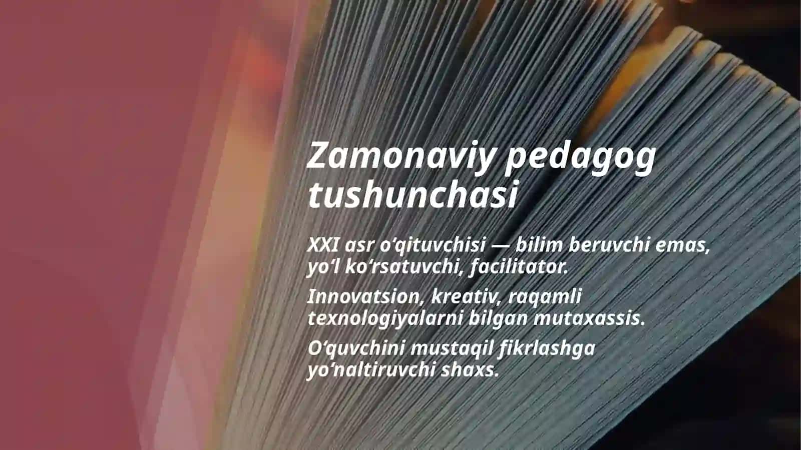 ZAMONAVIY PEDAGOG VA UNGA QO‘YILADIGAN TALABLAR 3