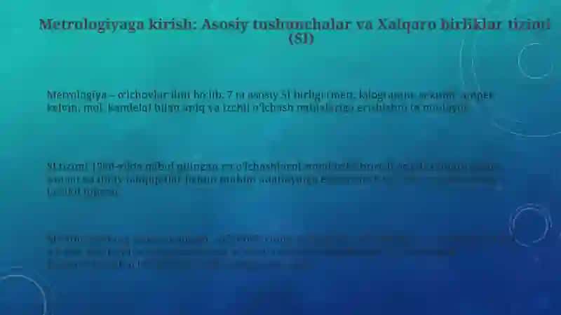 Metrologiya sohasida ishlatiladigan birliklar, oʻlchash vositalari va standartlari 3