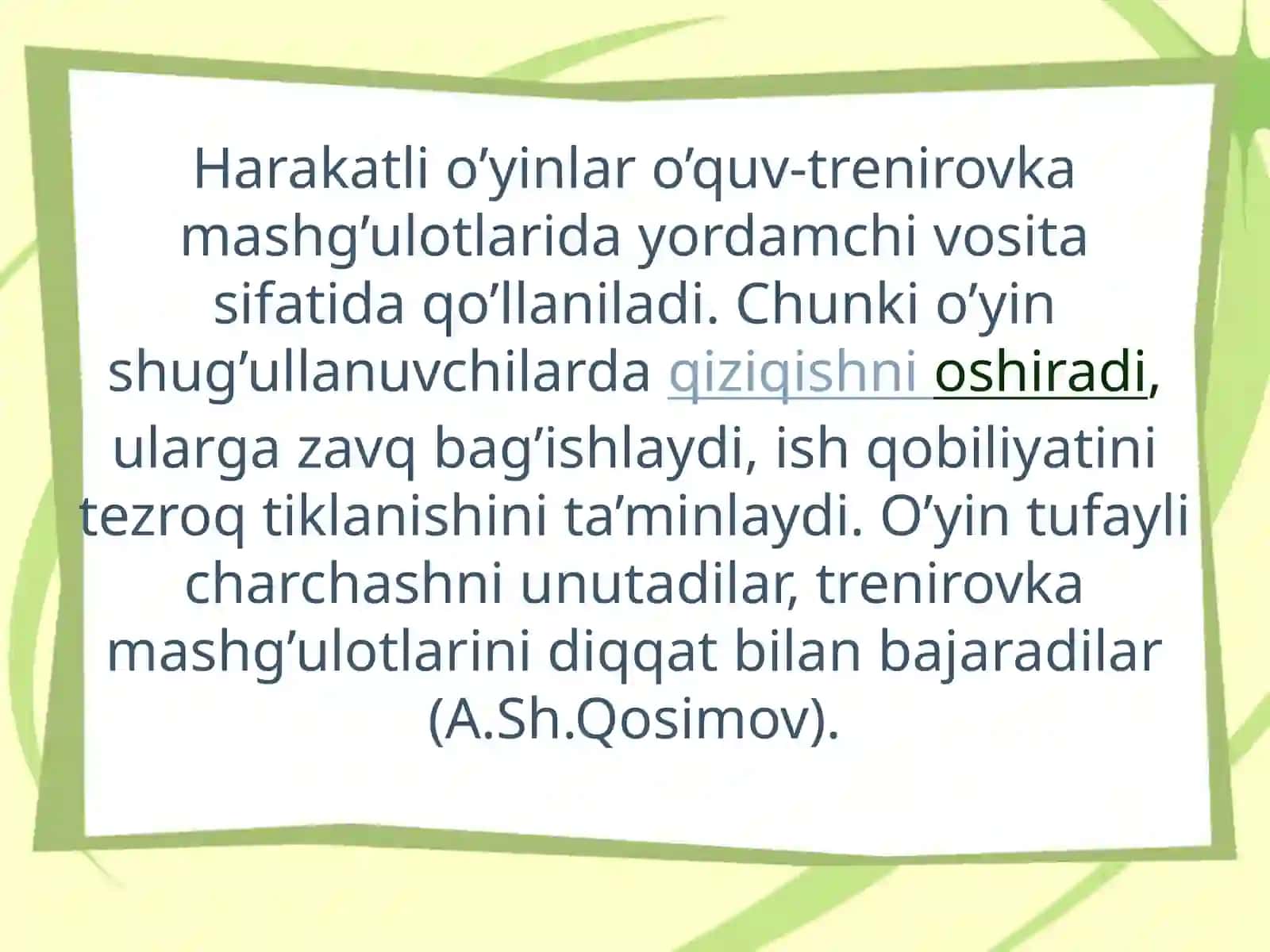 Harakatli oʻyinlar bolalar jismoniy madaniyatining tarbiyalashda asosiy metodi va vositasi sifatida 3
