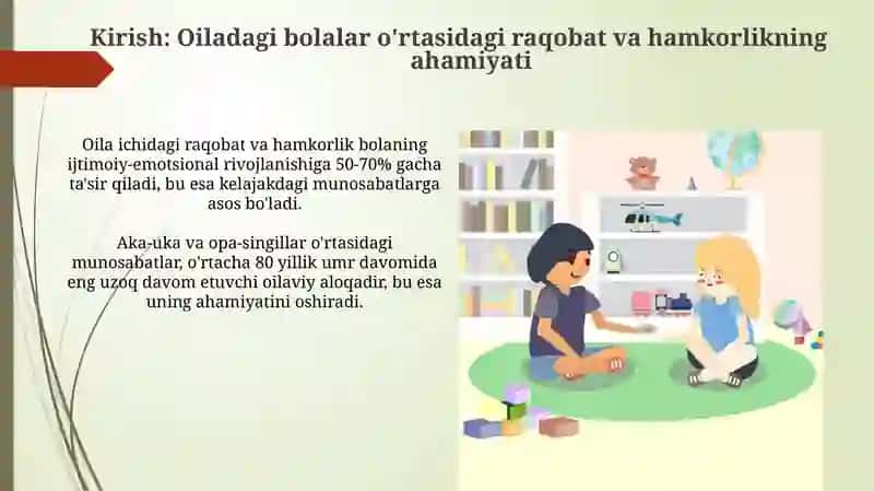 Oilada bolalar orasida raqobat va xamkorlik: psixologik yondashuvlar 3