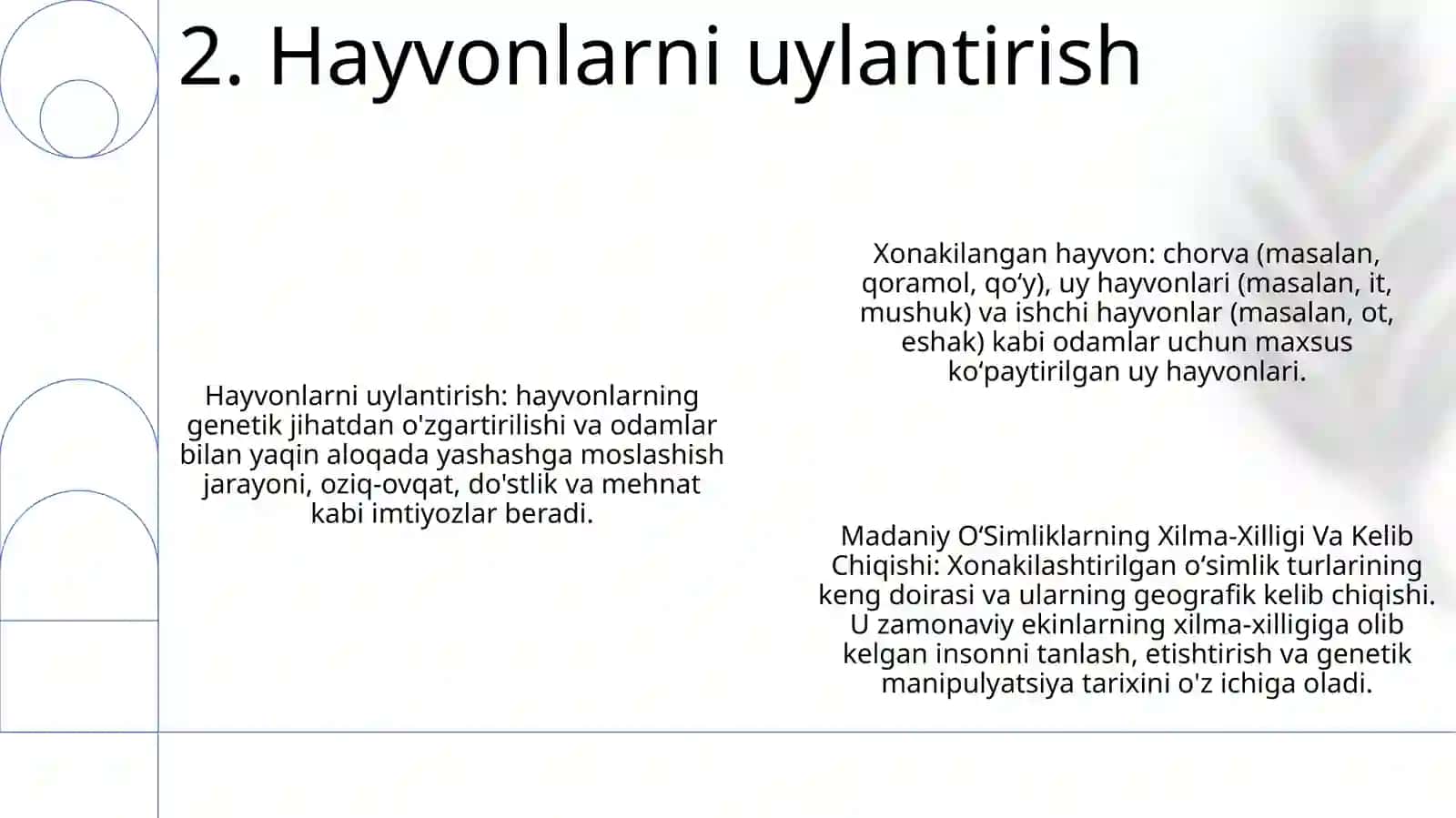 Xonakilashtirilgan Hayvon, Madaniy OʻSimliklarning Xilma-Xilligi Va Kelib Chiqishi 3