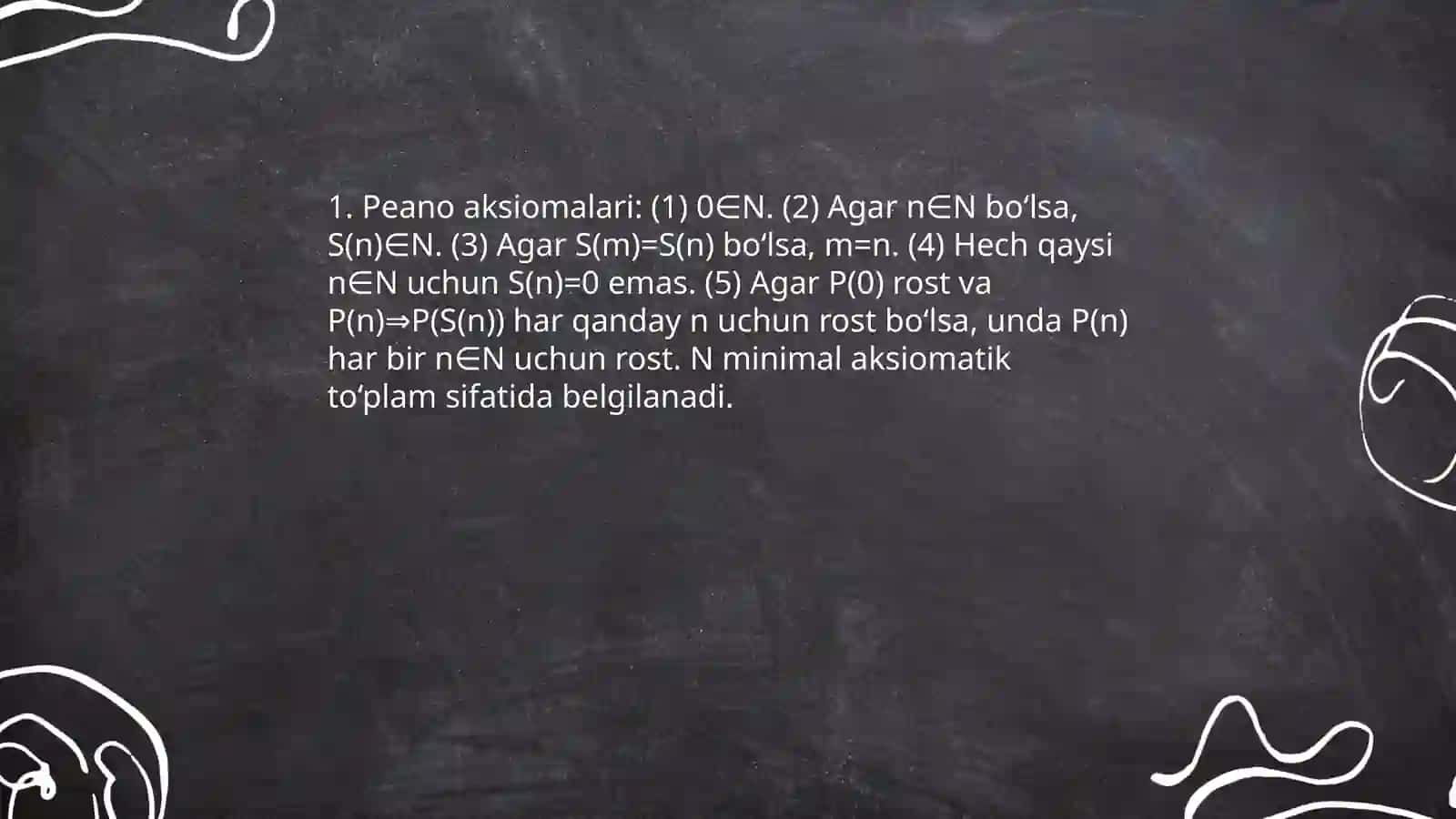 Nomanfiy butun sonlar to'plamini aksiomatik asosda qurish matematik induksiya metodi 3