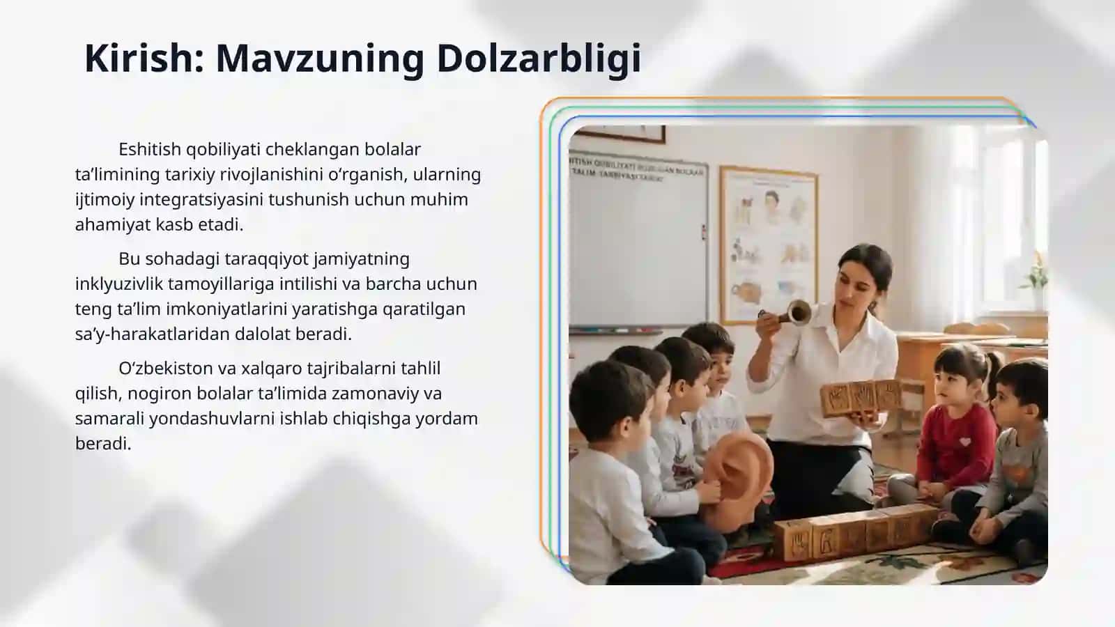 Eshitish qobiliyati buzilgan bolalarning taʼlim tarbiyasi tarixi 3