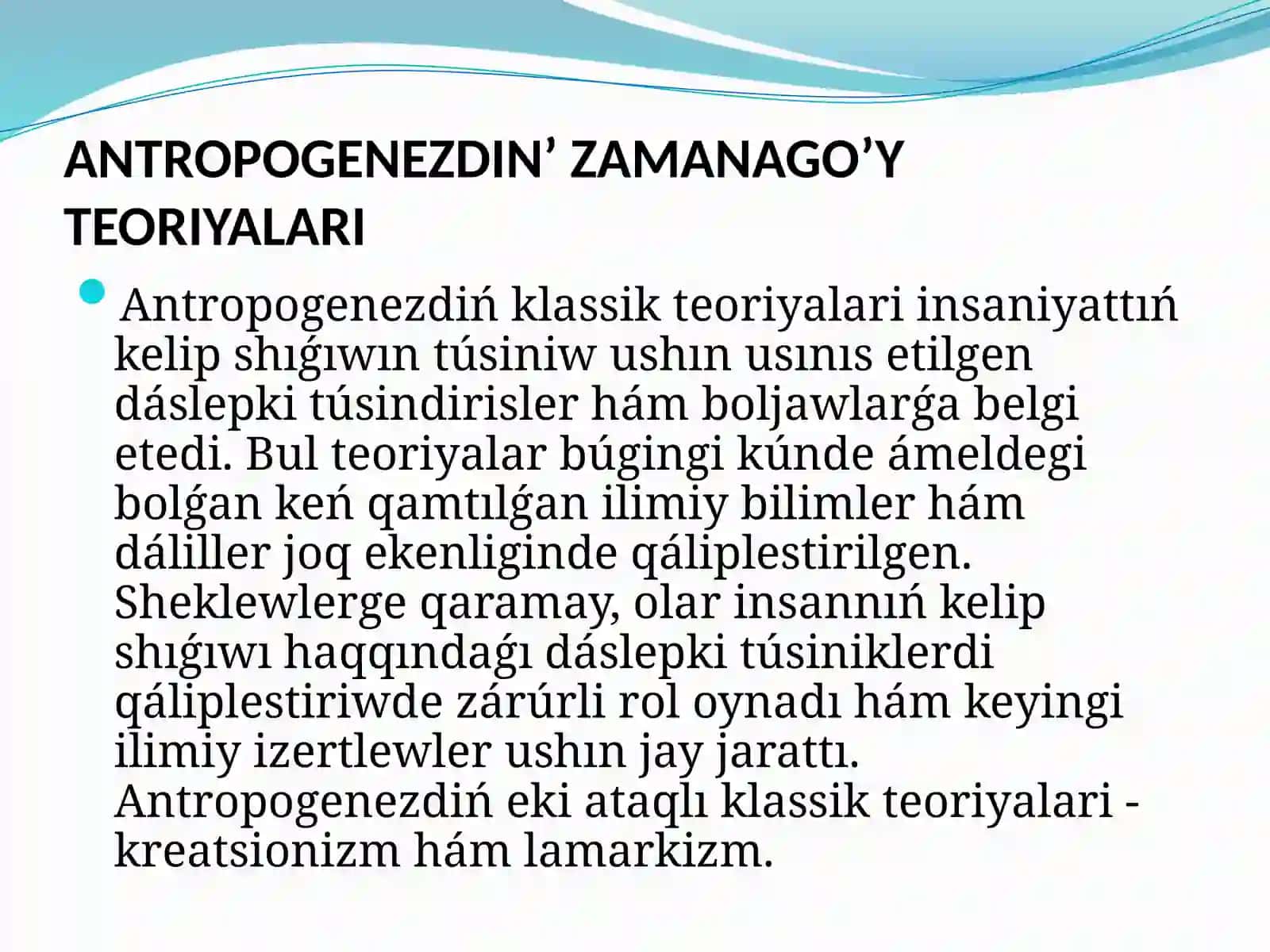 Antropogenez haqida zamanaga o'teoriyalar 3