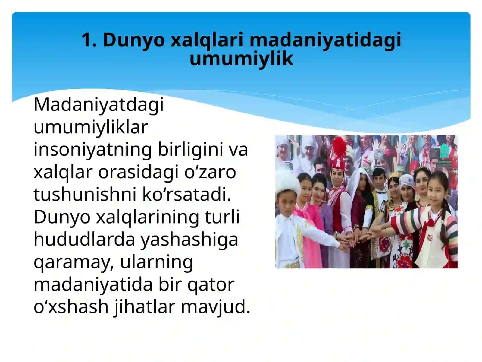 Dunyo xalqlari madaniyatidagi umumiylik va farqlar 3