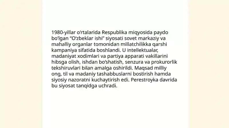 XX asr 80-yillari o'rtalarida respublikamisda sovet xukumati amalga oshirgan “O’zbeklar ishi” siyosati. 3