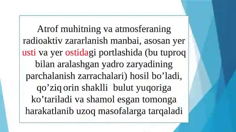 Favqulotda vaziyatni baholash. Radiatsion holat. Radioaktiv zararlanish manbalari. Yadroviy portlashomillari 3