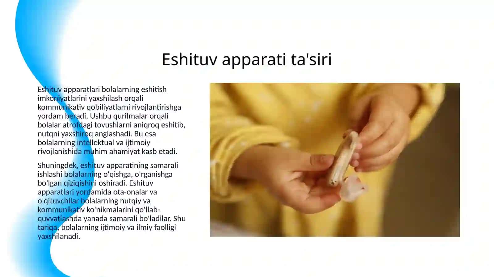 ESHITUV APPARATI BOR BOLALARGA INDIVIDUAL YONDASHUV 3